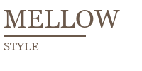 Mellow Style